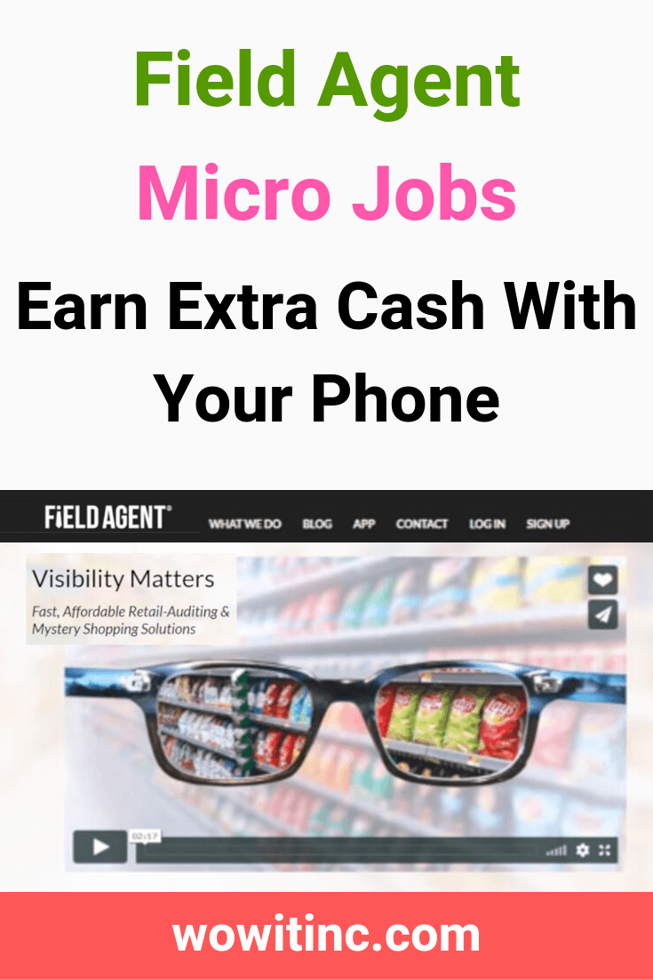 Field Agent Micro Jobs earn cash with phone