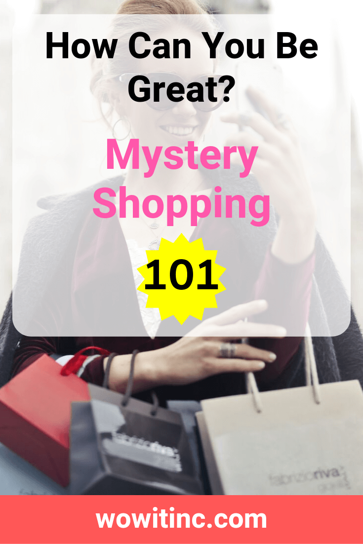 Mystery shopper 101 - how to be great