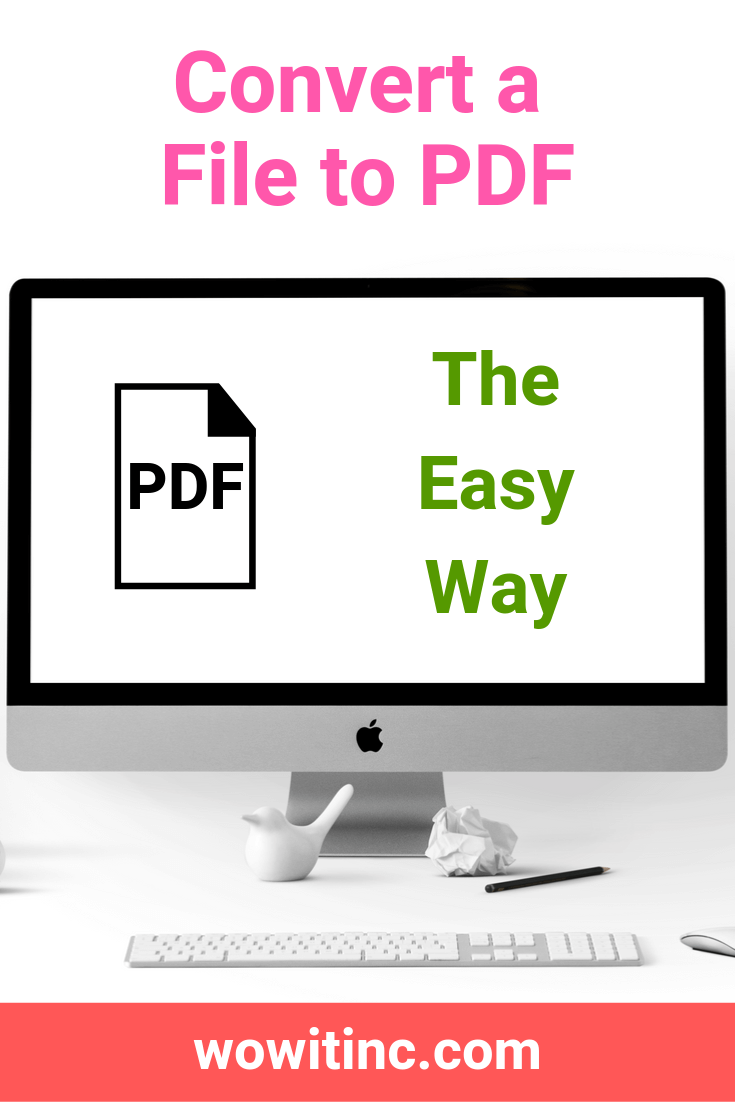 Convert to PDF - the easy way