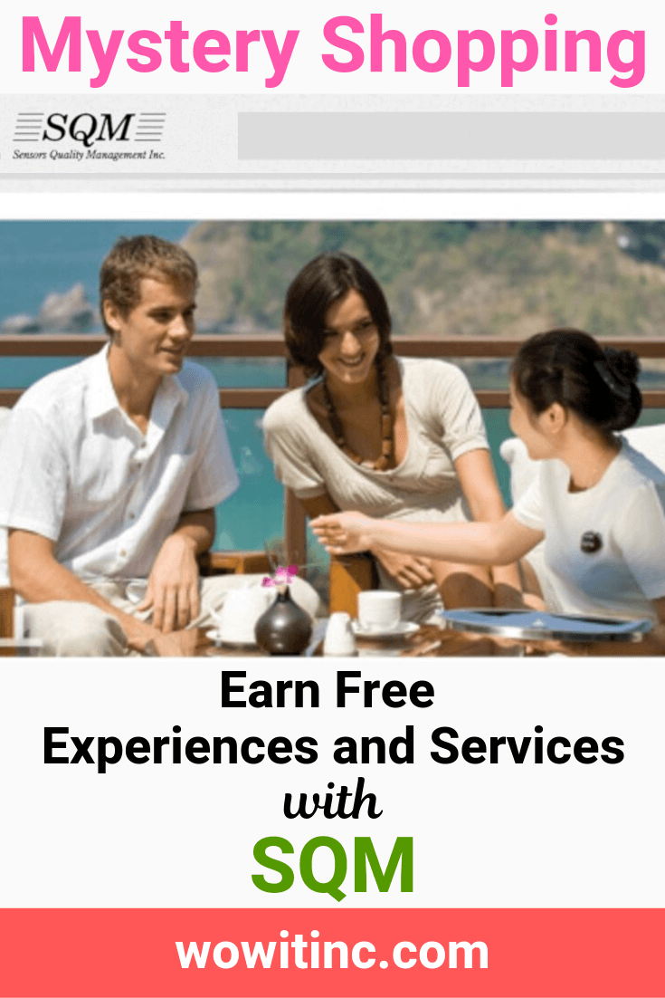 SQM mystery shopping earn experiences