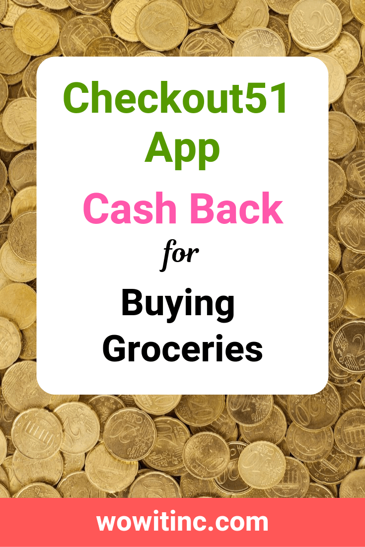 Checkout51 app - cash back for groceries