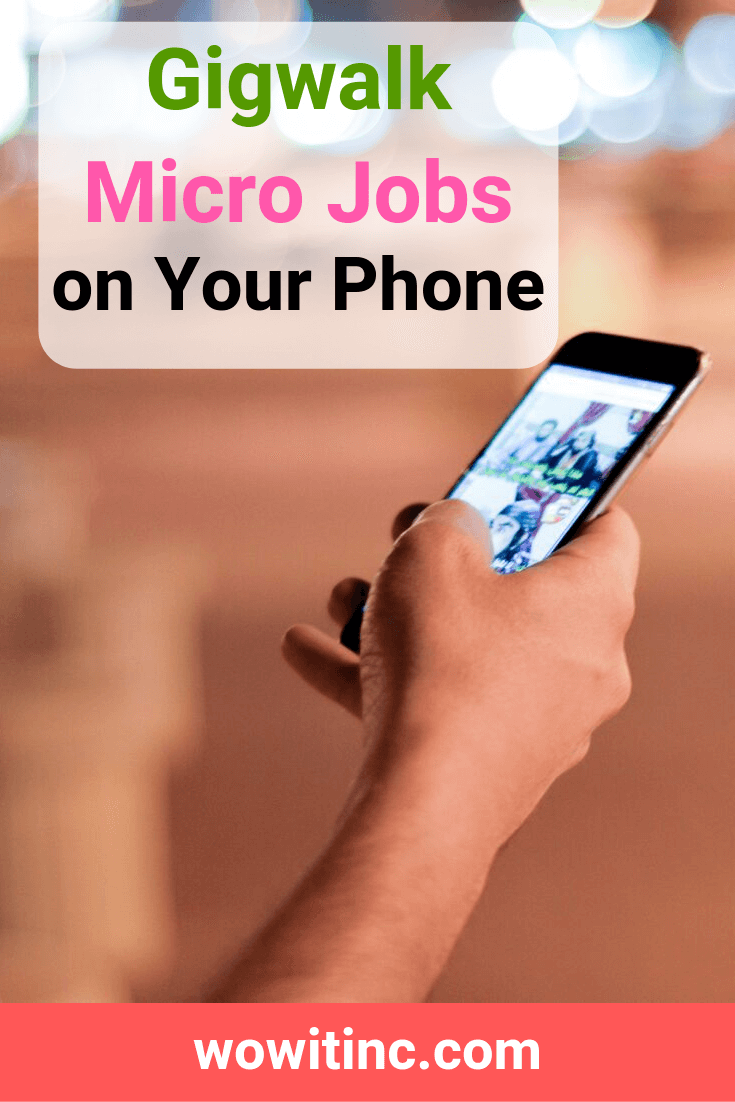 Gigwalk micro jobs on your phone