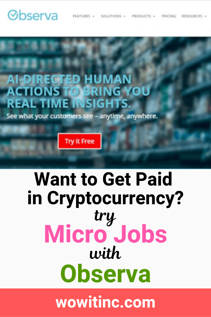 Observa micro jobs for cryptocurrency