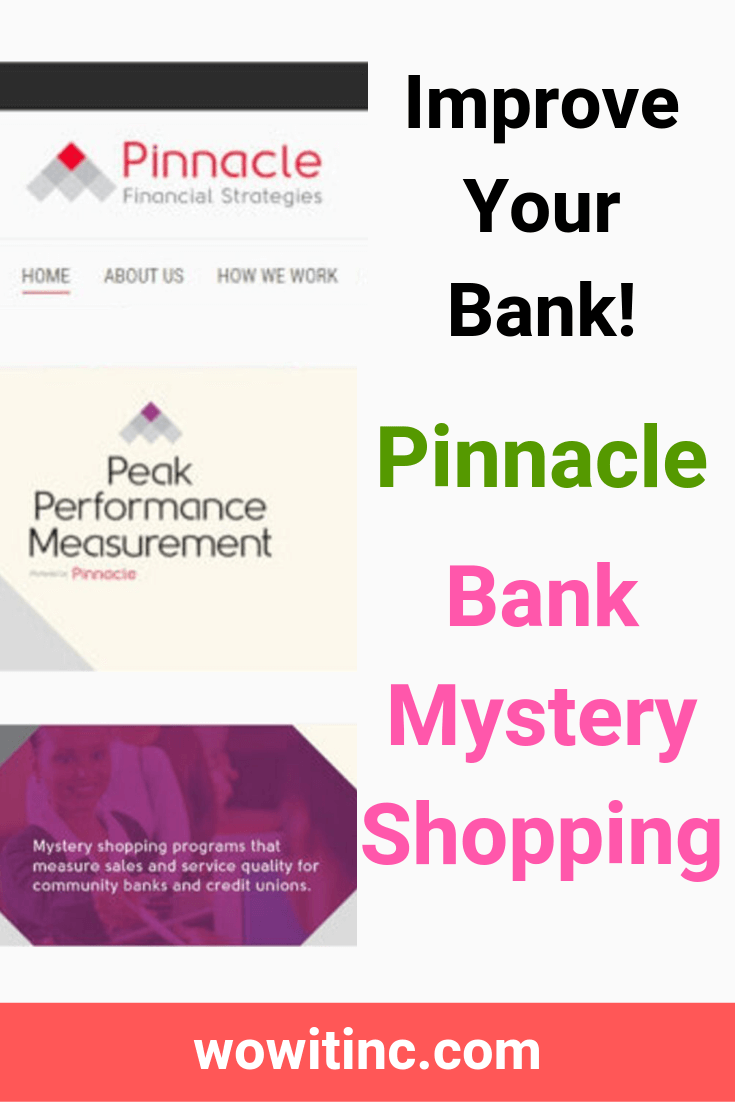 Pinnacle mystery shopping - improve your bank